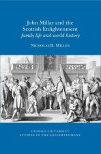 John Millar and the Scottish Enlightenment – Family Life and World History