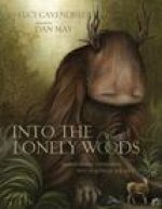 Into the Lonely Woods