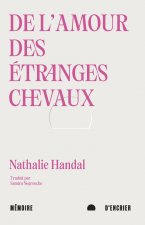 De l'amour des étranges chevaux