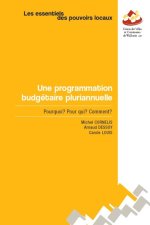 Une programmation budgétaire pluriannuelle