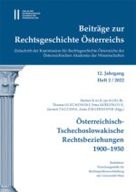 Beiträge zur Rechtsgeschichte Österreichs, 12. Jahrgang, Heft 2/2022