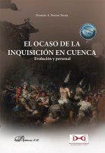 EL OCASO DE LA INQUISICION EN CUENCA