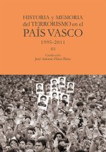 HISTORIA Y MEMORIA DEL TERRORISMO EN EL PAIS VASCO