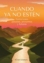 CUANDO YA NO ESTEN