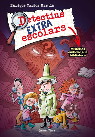 DETECTIUS EXTRAESCOLARS 1 MISTERIOS CANVI A LA BIBLIOTECA