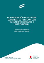 LA FINANCIACION DE LAS PYME EUROPEAS SU RELACION CON EL ENT