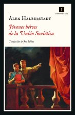 JOVENES HEROES DE LA UNION SOVIETICA