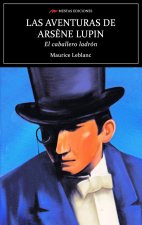 LAS AVENTURAS DE ARSENE LUPIN EL CABALLERO LADRON