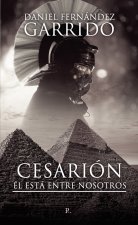 Cesarión. Él está entre nosotros