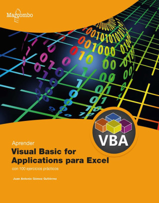APRENDER VISUAL BASIC FOR APPLICATIONS PARA EXCEL CON 100 EJ