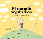 EL MUNDO SEGUN LEA CUENTOS PARA PENSAR