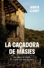 LA CACADORA DE MASIES