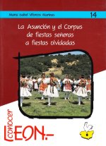 LA ASUNCION Y EL CORPUS DE FIESTAS SEÑERAS A FIESTAS OLVID