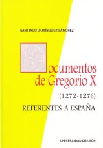 DOCUMENTOS DE GREGORIO X 1272 1276 REFERENTES A ESPAÑA