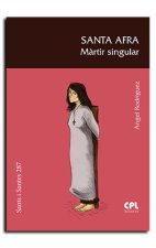 SANTA AFRA, MARTIR SINGULAR
