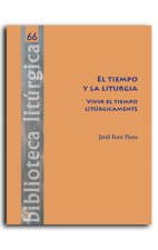 EL TIEMPO Y LA LITURGIA