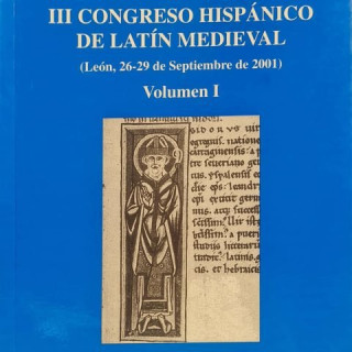 III CONGRESO HISPANICO DE LATIN MEDIEVAL LEON 26-29 DE SEP