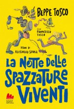 notte delle spazzature viventi