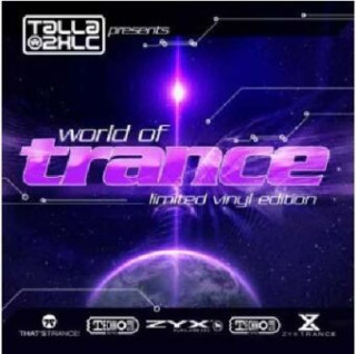 Talla 2XLC pres.: World Of Trance, 1 Schallplatte + 1 Audio-CD (Limited Coloured Vinyl)