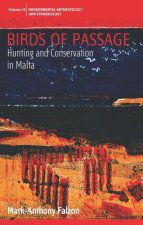 Birds of Passage: Hunting and Conservation in Malta