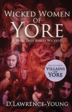 Wicked Women Of Yore