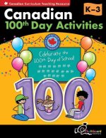 Canadian 100th Day Activities Grades K-3