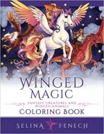 Winged Magic - Fantasy Creatures and Winged Animals Coloring Book