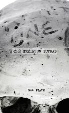 The Skeleton Sutras