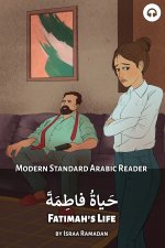 Fatimah's Life: Modern Standard Arabic Reader