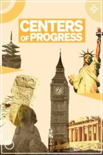 Centers of Progress: Forty Cities That Changed the World