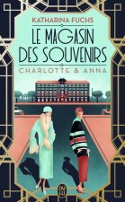 Le magasin des souvenirs - Anna et Charlotte