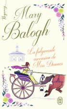 Regency - Regency - La fulgurante ascension de Miss Downes