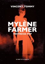 Mylène Farmer - La prêtresse pop