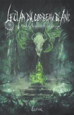 Le clan du corbeau blanc: La malédiction du wendigo