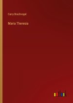 Maria Theresia