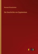 Die Geschichte von Djajalankara