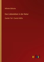 Das Liebesleben in der Natur