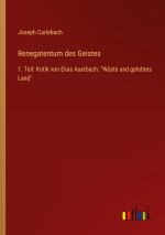 Renegatentum des Geistes