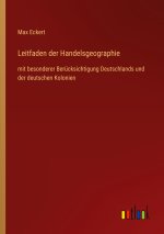 Leitfaden der Handelsgeographie