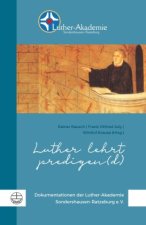 Luther lehrt predigen(d)