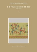 Die Frühgeschichte des Filzes