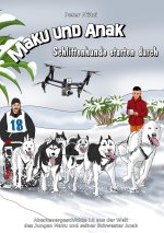 Maku und Anak Schlittenhunde starten durch
