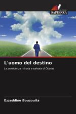 L'uomo del destino