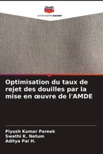 Optimisation du taux de rejet des douilles par la mise en ?uvre de l'AMDE