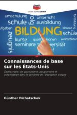 Connaissances de base sur les États-Unis