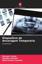 Dispositivo de Ancoragem Temporária