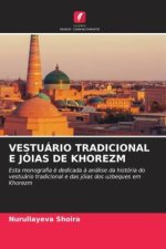 VESTUÁRIO TRADICIONAL E JÓIAS DE KHOREZM