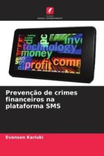 Prevenç?o de crimes financeiros na plataforma SMS