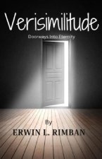 Verisimilitude: Doorways Into Eternity