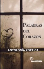 Palabras del Corazón, Antología Poética